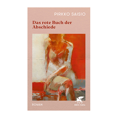 Pirkko Saisio: Das rote Buch der Abschiede