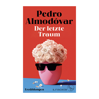 Pedro Almodóvar: Der letzte Traum